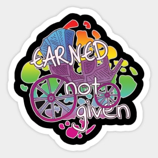 Earned Not Given Respect Quote Sticker